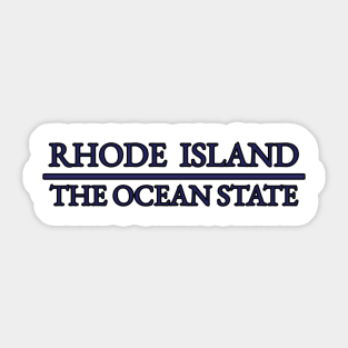 Rhode Island - The Ocean State - RI Sticker